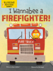 I Wannabee a Firefighter! Cover Image