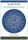 Social Work: Value-Guided Practice for a Global Society By Cynthia Bisman Cover Image