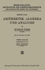 Arithmetik, Algebra Und Analysis By Heinrich Weber, Paul Epstein Cover Image