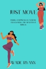 Just move: Finding happiness in exercise and knowing the benefits it brings Cover Image