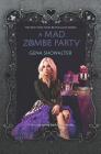 A Mad Zombie Party (White Rabbit Chronicles #4) By Gena Showalter Cover Image