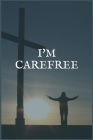I'm Carefree: The Porn Addiction and Recovery Writing Notebook Cover Image