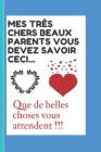 Mes très chers beaux parents vous devez savoir ceci...: Que de belles choses vous attendent !!! Cover Image