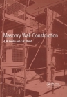 Masonry Wall Construction By A. W. Hendry, F. M. Khalaf Cover Image