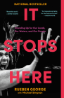 It Stops Here: Standing Up for Our Lands, Our Waters, and Our People Cover Image