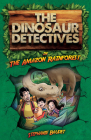The Dinosaur Detectives in the Amazon Rainforest By Stephanie Baudet, Illary Casasanta (Illustrator) Cover Image