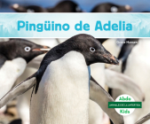 Pingüino de Adelia By Grace Hansen Cover Image