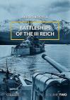 Battleships of the III Reich: Volume 2 By Witold Koszela Cover Image