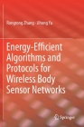 Energy-Efficient Algorithms and Protocols for Wireless Body Sensor Networks Cover Image