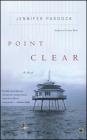 Point Clear: A Novel By Jennifer Paddock Cover Image