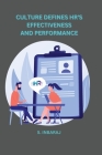 Culture Defines Hr's Effectiveness and Performance By Inbaraj S Cover Image