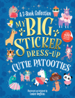 My Big Sticker Dress-Up: Cutie Patooties (My Sticker Dress-Up) By Louise Anglicas (Illustrator) Cover Image