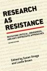 Research as Resistance, 2nd Edition By Leslie Brown (Editor), Susan Strega (Editor) Cover Image