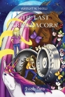 The Last Triceracorn (Book Two) By Vincent M. Miceli Cover Image