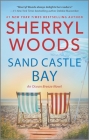 Sand Castle Bay By Sherryl Woods Cover Image