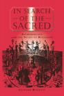 In Search of the Sacred By Clinton Bennett, Clinton Bennett (Editor) Cover Image