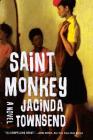 Saint Monkey: A Novel Cover Image