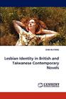 Lesbian Identity in British and Taiwanese Contemporary Novels By Chih-Hui Fang Cover Image
