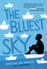 The Bluest Sky By Christina Diaz Gonzalez Cover Image