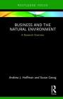 Business and the Natural Environment: A Research Overview (State of the Art in Business Research) Cover Image