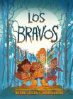 Los Bravos By Megan Lacera, Jorge Lacera, Jorge Lacera (Illustrator) Cover Image