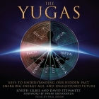 The Yugas Lib/E: Keys to Understanding Our Hidden Past, Emerging Energy Age and Enlightened Future By Paul Brion (Read by), Joseph Selbie, Swami Kriyananda (Contribution by) Cover Image