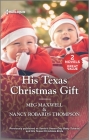 His Texas Christmas Gift By Meg Maxwell, Nancy Robards Thompson Cover Image