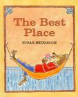 The Best Place By Susan Meddaugh Cover Image