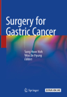 Surgery for Gastric Cancer By Sung Hoon Noh (Editor), Woo Jin Hyung (Editor) Cover Image