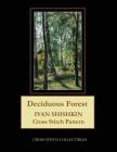 Deciduous Forest: Ivan Shishkin Cross Stitch Pattern By Kathleen George, Cross Stitch Collectibles Cover Image