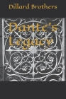 Dante's Legacy By Derick Dillard, Darrell Dillard, Dillard Brothers Cover Image