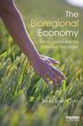 The Bioregional Economy: Land, Liberty and the Pursuit of Happiness By Molly Scott Cato Cover Image