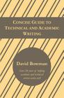 Concise Guide to Technical and Academic Writing By David Bowman Cover Image