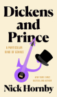 Dickens and Prince: A Particular Kind of Genius Cover Image