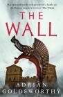 Wall (City of Victory) By Adrian Goldsworthy Cover Image