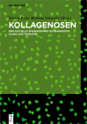 Kollagenosen: Der Aktuelle Wissensstand Zu Diagnostik, Klinik Und Therapie Cover Image