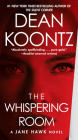 The Whispering Room: A Jane Hawk Novel By Dean Koontz Cover Image