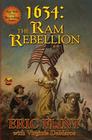 1634: The Ram Rebellion (The Ring of Fire #6) By Eric Flint, Virginia DeMarce Cover Image