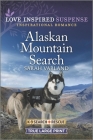 Alaskan Mountain Search By Sarah Varland Cover Image