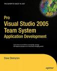 Pro Visual Studio 2005 Team System Application Development Cover Image