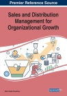 Sales and Distribution Management for Organizational Growth By Rahul Gupta Choudhury Cover Image