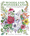 Woodland Wonderland: A Tranquil Coloring Retreat Cover Image