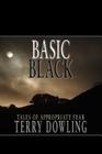Basic Black By Terry Dowling, Jonathan Strahan (Introduction by) Cover Image