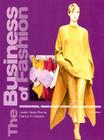 Business of Fashion: Designing, Manufacturing, and Marketing Cover Image