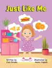 Just Like Me By Joss Brooks Cover Image