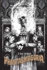 Phantasmagoria By Juan “El” Torres, Joe Bocardo (Illustrator) Cover Image