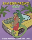 San Bernardino Man Bad Nefarious Part 2 By Sinque Morrison, Krisanne Simmons Cover Image