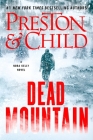 Dead Mountain (Nora Kelly #4) By Douglas Preston, Lincoln Child Cover Image