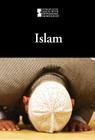 Islam (Introducing Issues with Opposing Viewpoints) By Lauri S. Scherer (Editor) Cover Image
