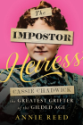 The Impostor Heiress: Cassie Chadwick, the Greatest Grifter of the Gilded Age Cover Image